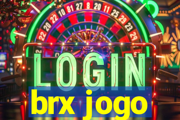 brx jogo